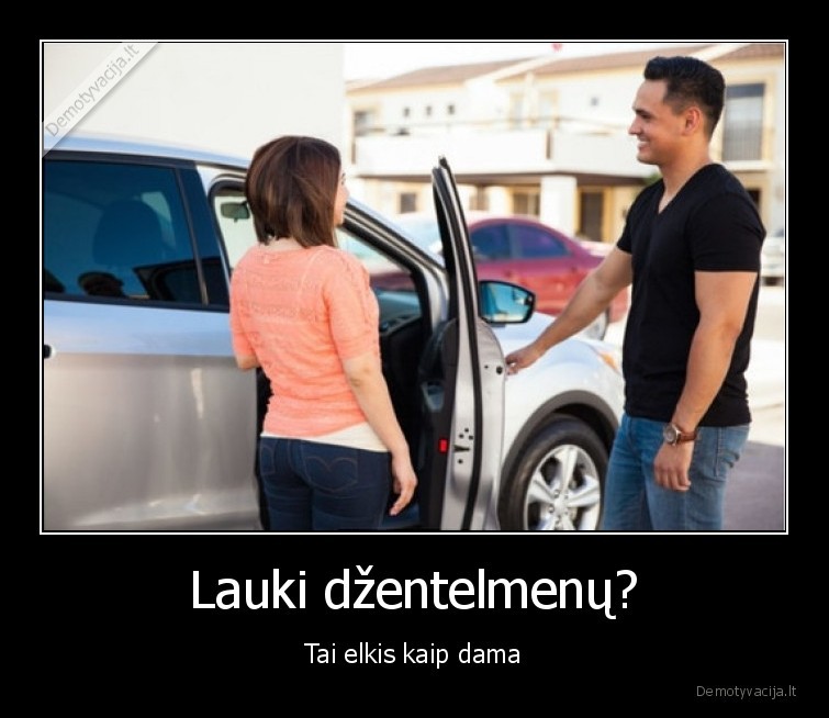dzentelmenai,dama,damos