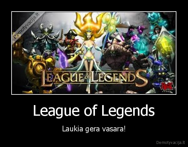 zaidimas,gyvenimas,nolife,megstu