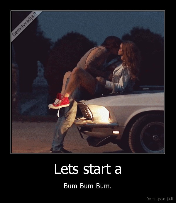 Lets start a