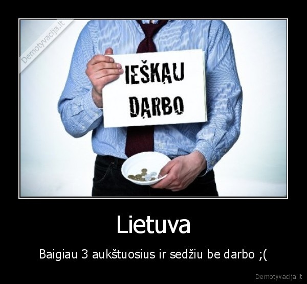 darbas,kubilius,pinigai,aukstasis, mokslas,lietuva