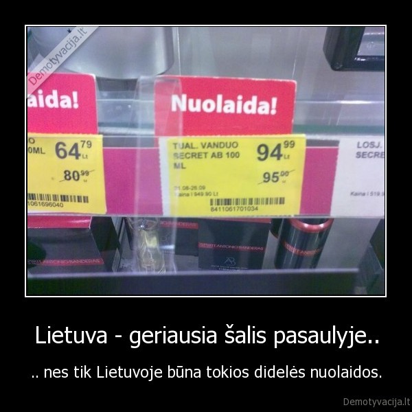 Lietuva - geriausia šalis pasaulyje..