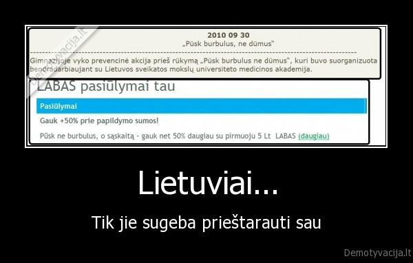 rukymas,labas,lietuviai,nesamone,priestaravimas,sutapimas,linksma,fainai