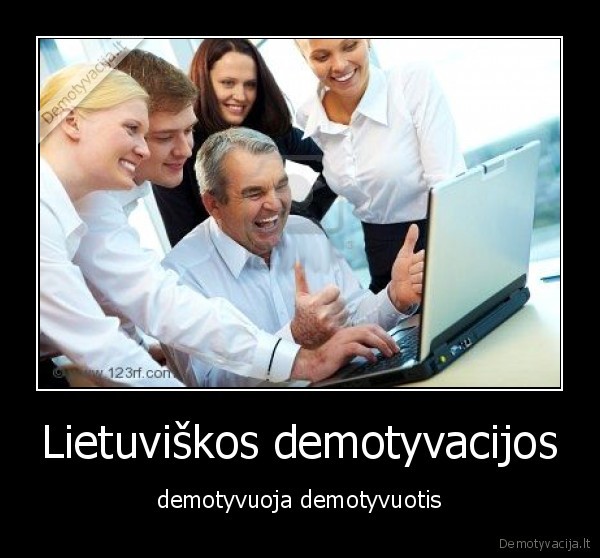 lietuviskos, demotyvacijos
