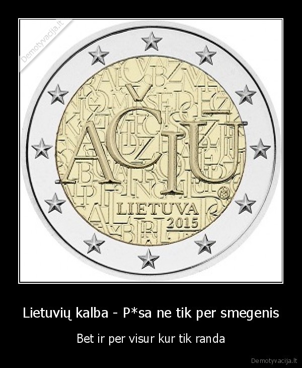 Lietuvių kalba - P*sa ne tik per smegenis