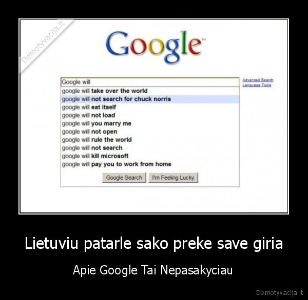lietuviu, patarle, sako, preke, save, giria, apie, google, tai, nepasakyciau