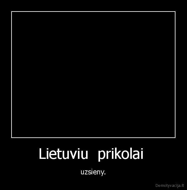 turistai, bairiai, prikolai, lietuviski, uzsienis, ispanija