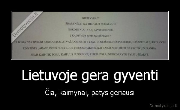 lietuva,geriausi, kaimynai,policija,aras,laiptine,grazios, mintys