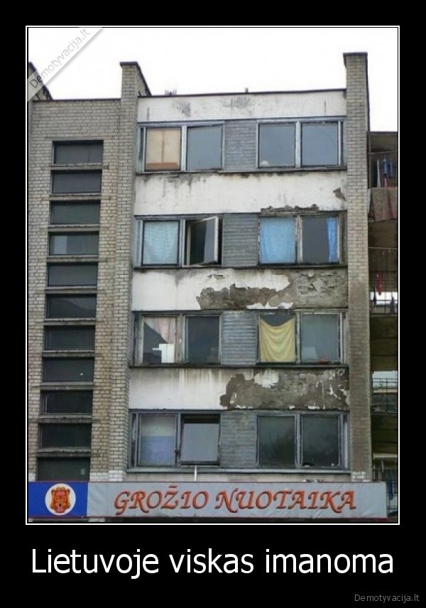 Lietuvoje viskas imanoma