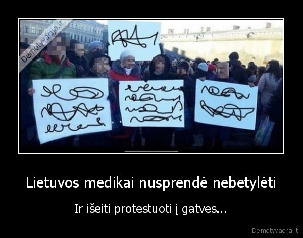 daktaru, rastas,gydytoju, rastas,daktaru, protestas