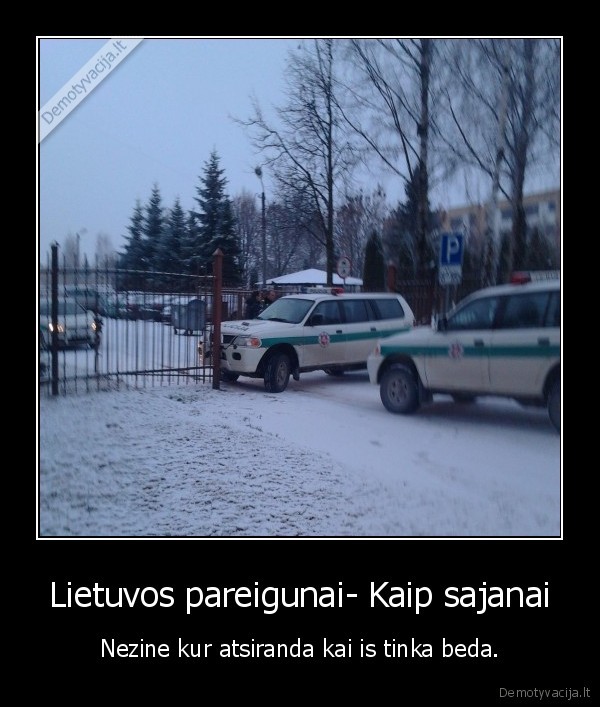 Lietuvos pareigunai- Kaip sajanai