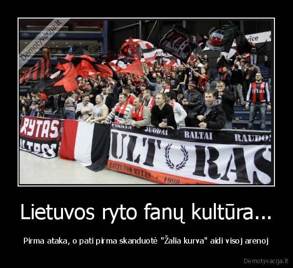 Lietuvos ryto fanų kultūra...