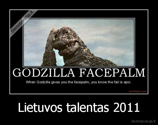 talentas,lopas,jis,2011,fail,epic,lietuvos,lietuva,lietuvai,pzdc