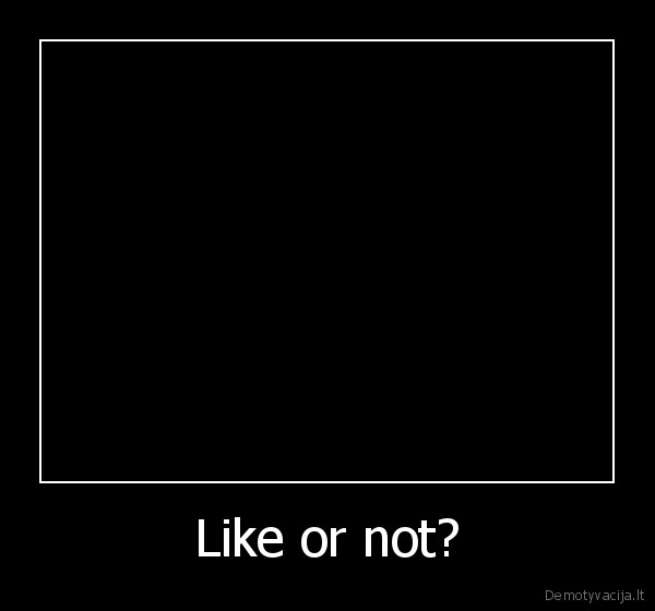 like,or,not