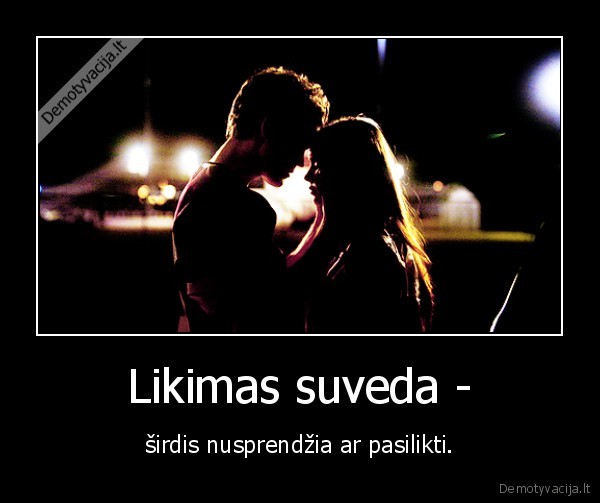 Likimas suveda -