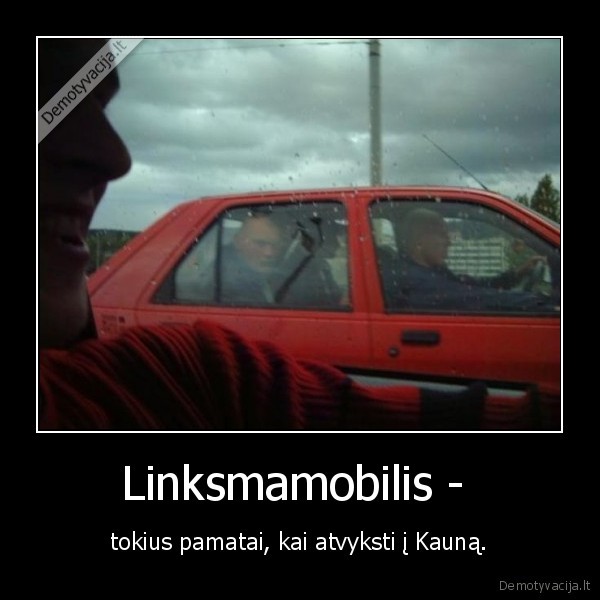 kaunas,linksmamobilis,plikas