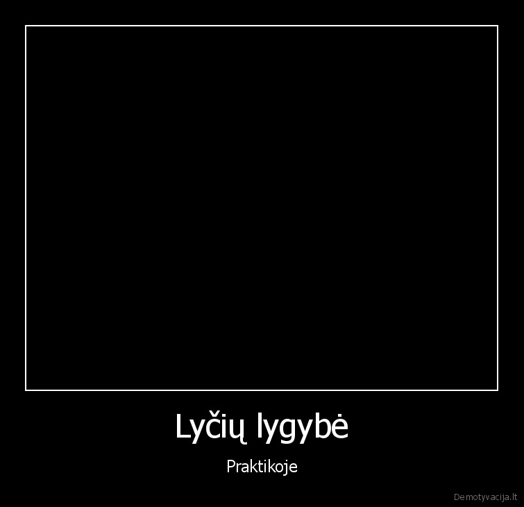 lygios, lytys