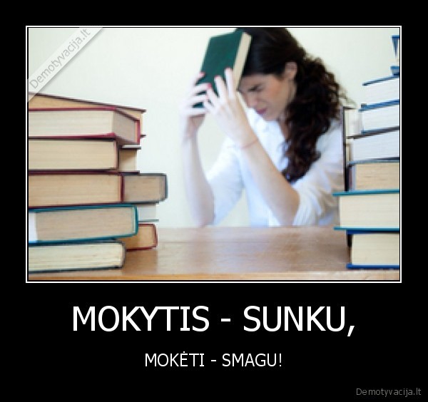sunku,smagu,mokslas