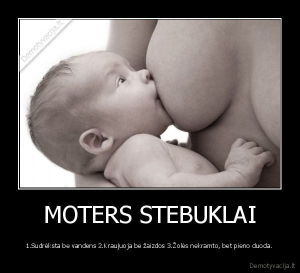 MOTERS STEBUKLAI