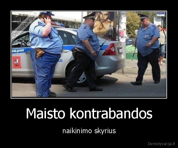 naikinti,maistas,palicija