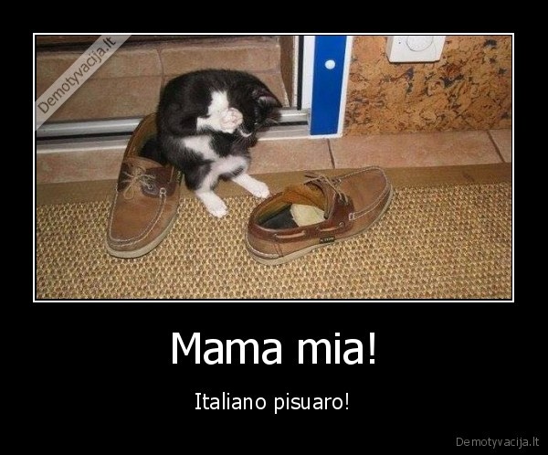 Mama mia!