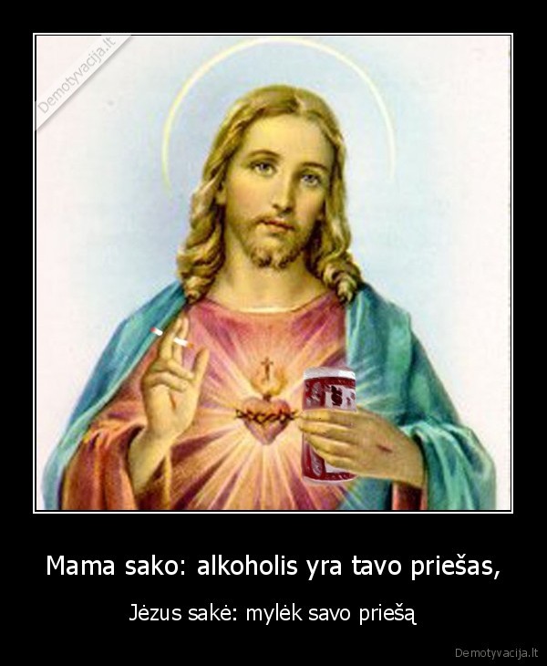 Mama sako: alkoholis yra tavo priešas,