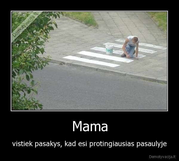 mama,protas,debilas,pereja