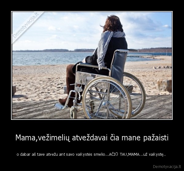 vezimelis,vaikyste,mama,smelis