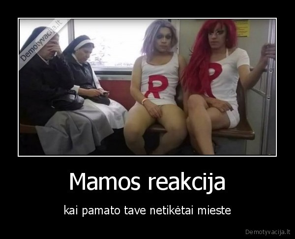 Mamos reakcija