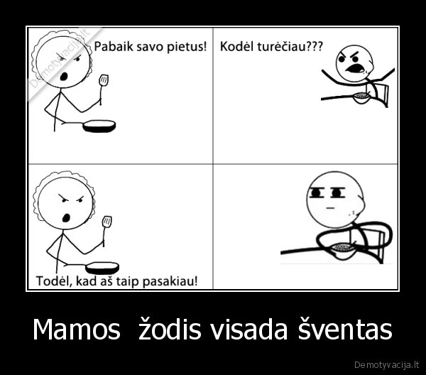Mamos  žodis visada šventas