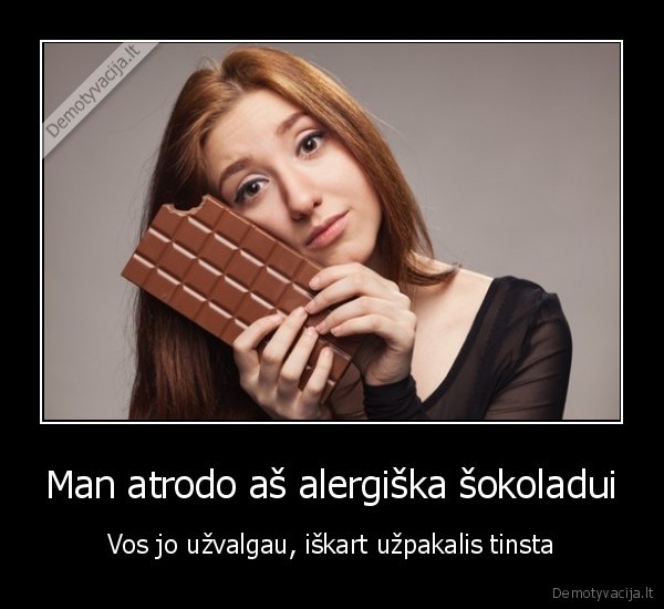 alergija, sokoladui,didelis, uzpakalis