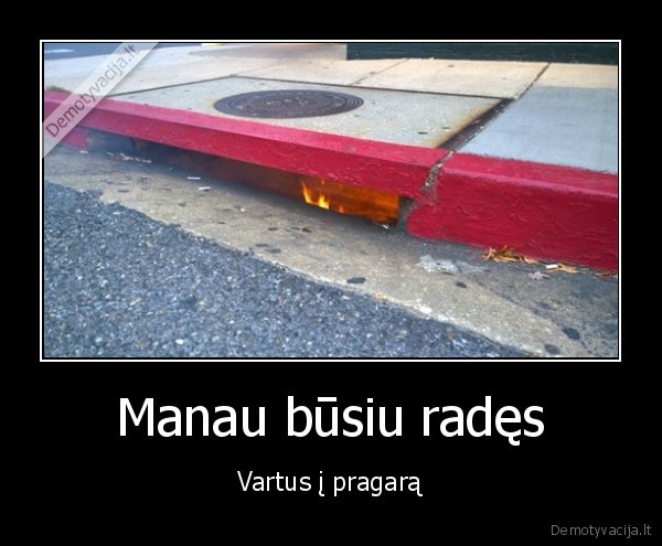 vartai, i, pragara,deganti, kanalizacija