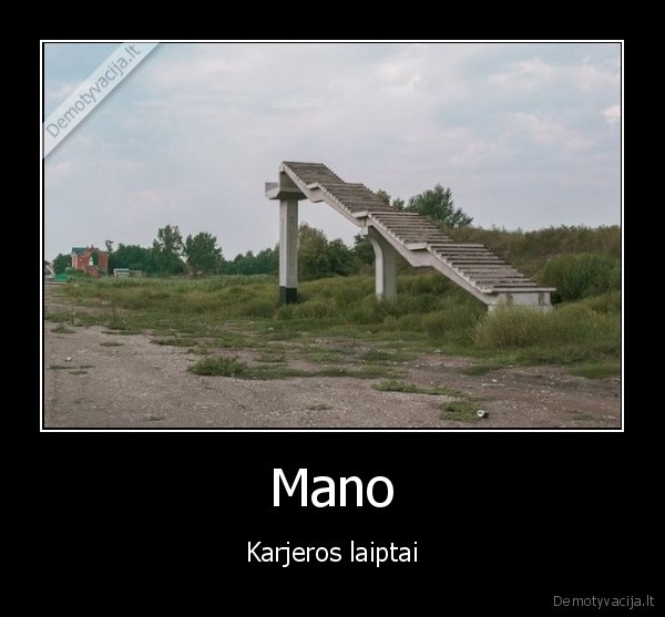 karjera,laiptai, i, niekur