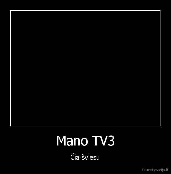 tv3, keikiasi, eteryje, tapke