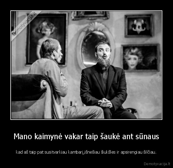kaimyne,siuksles,kambarys