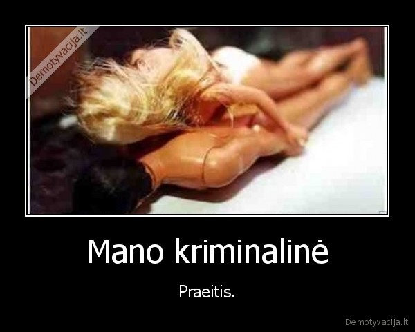 praeitis,kriminalai,leles