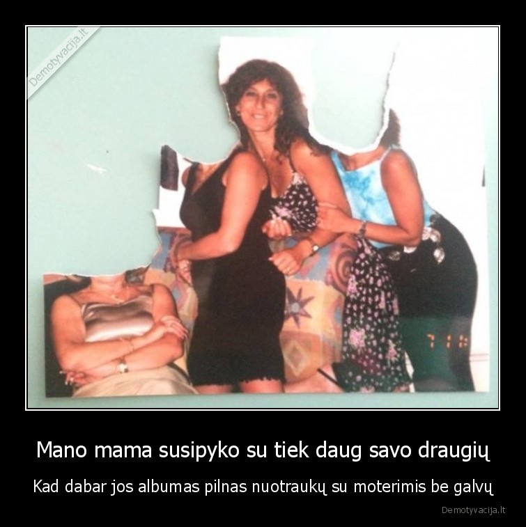 pikta, mama