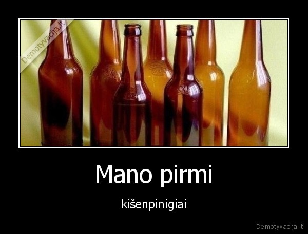 pinigai,buteliai
