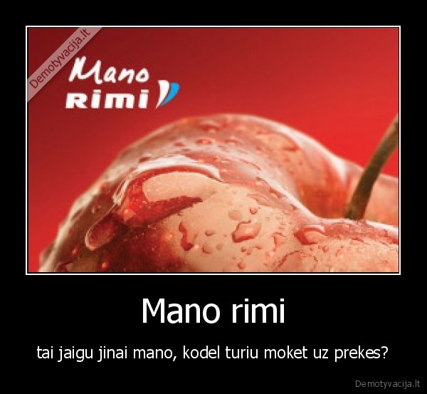 rimi,mano,kubilius, suvirintojas