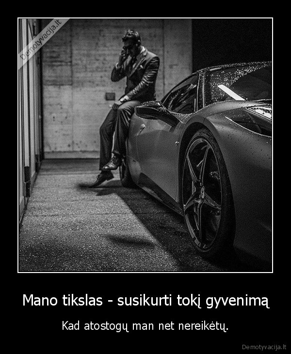 atostogos,tobulas, gyvenimas