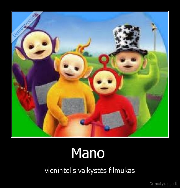 filmukas, mano