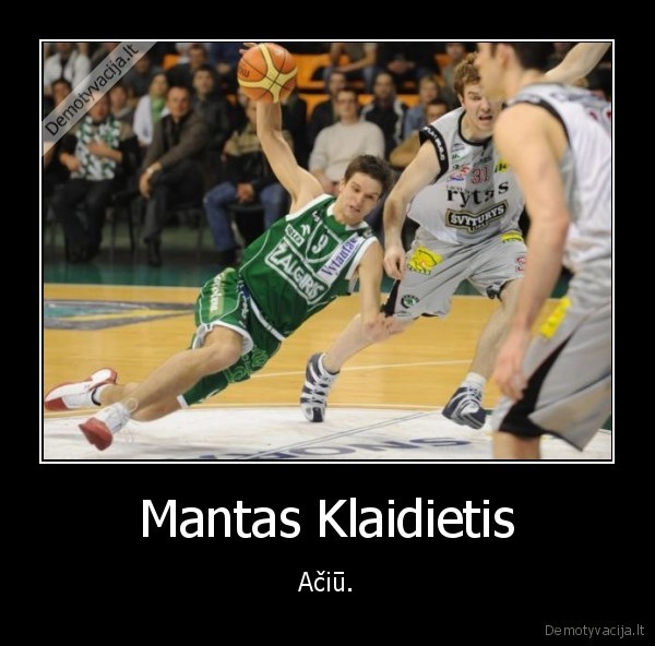 ne, tau, mantai, turet, kamuoli, svarbiu, momentu