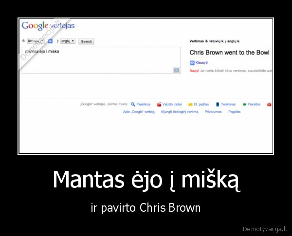 Mantas ėjo į mišką