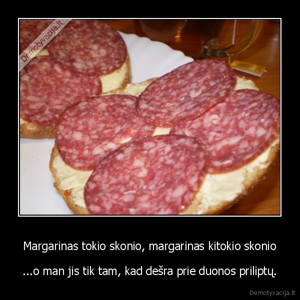 Margarinas tokio skonio, margarinas kitokio skonio