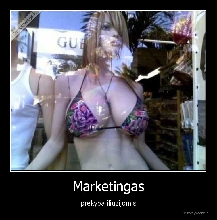 marketingas,prekyba,iliuzija