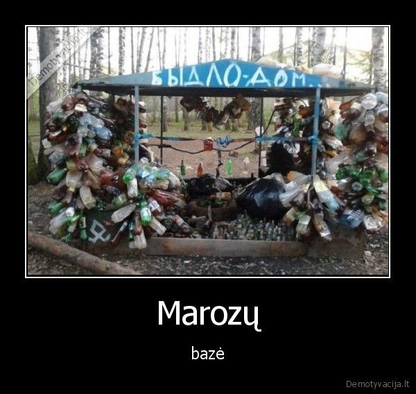 baze,marozai