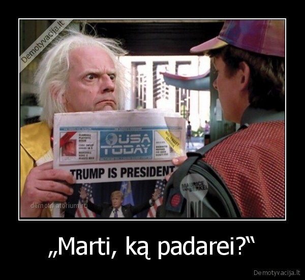 atgal, i, ateiti,martis,emetas,trump,donaldas, trampas