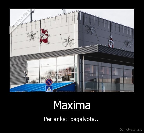 maxima, uzknisa, kaledines, prekes, lapkricio, menesi