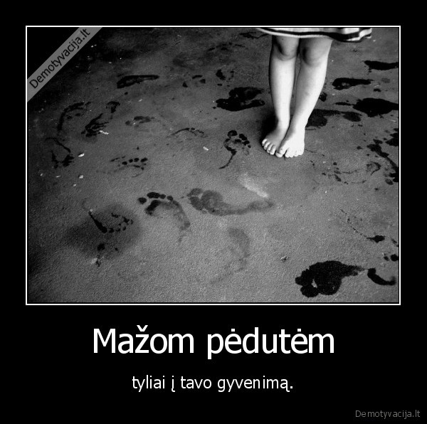 Mažom pėdutėm
