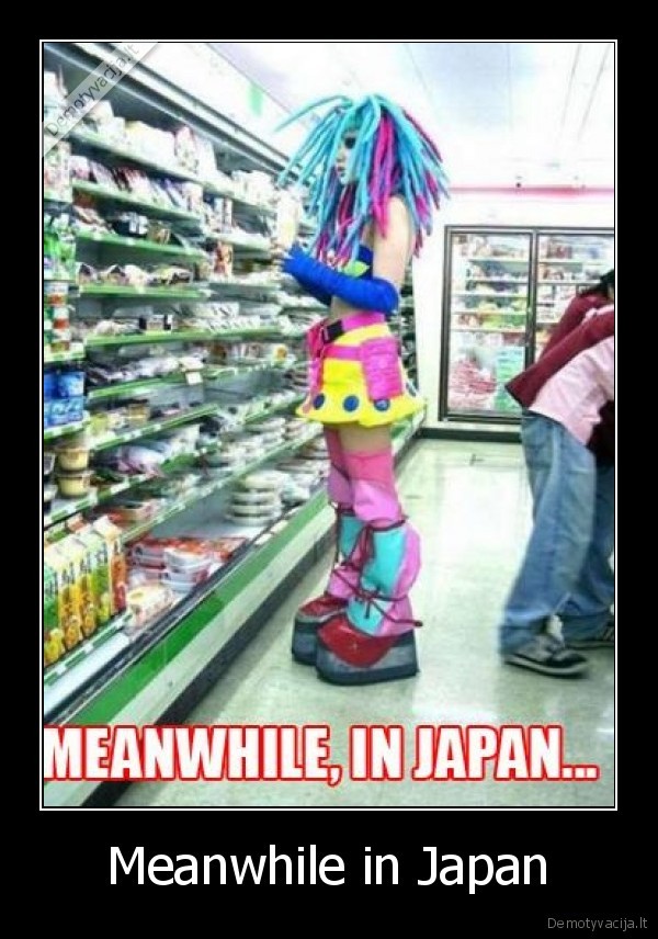 Meanwhile in Japan