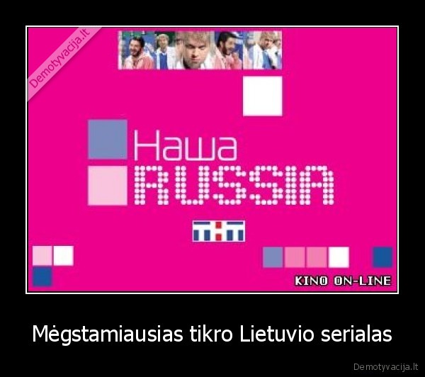 Mėgstamiausias tikro Lietuvio serialas
